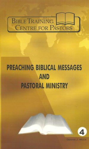 Preaching Bibilical Messages and pastoral ministry